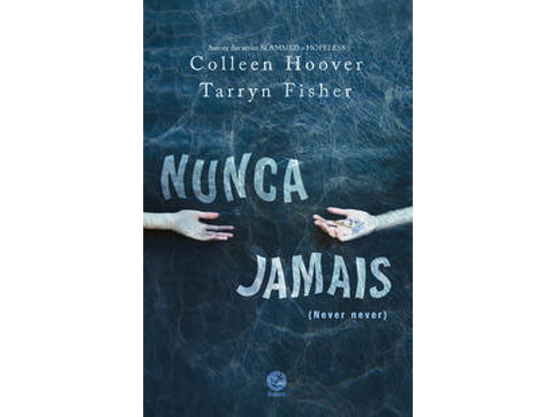 Livro Nunca Jamais Never Never De Colleen Hoover (português)