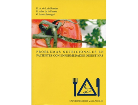 Livro Problemas Nutricionales En Pacientes Con Enfermedades Digestivas de Daniel A. De Luis Roman (Espanhol)