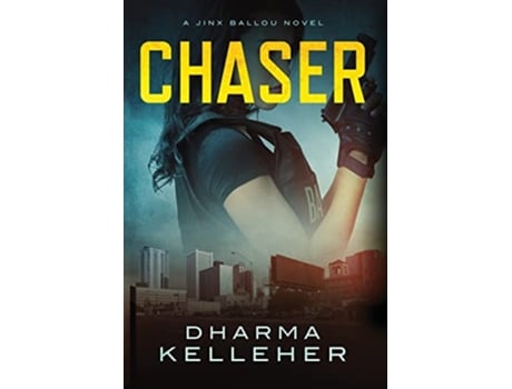 Livro Chaser A Jinx Ballou Novel de Dharma Kelleher (Inglês - Capa Dura)