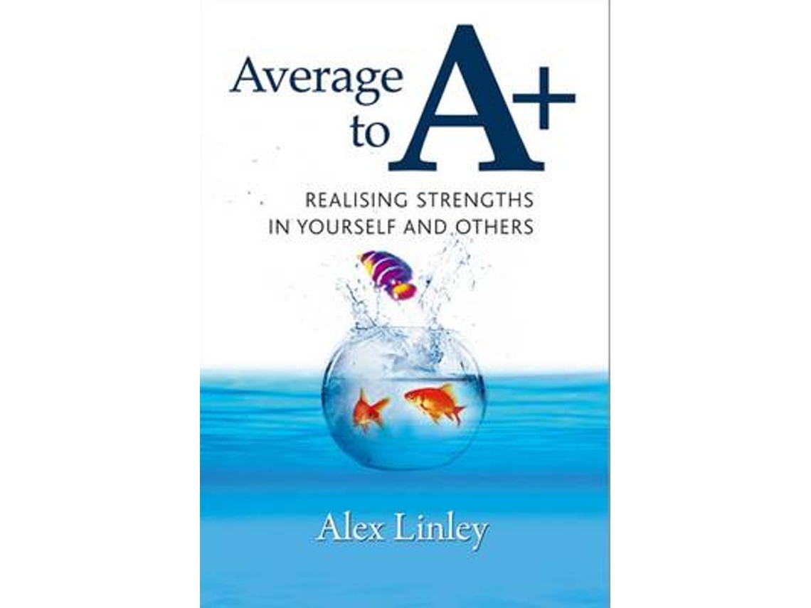 Livro average to a+ de alex linley (inglês)