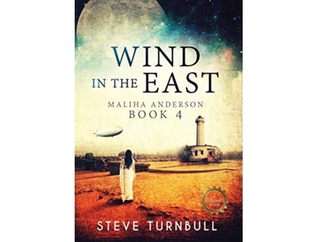 Livro Wind in the East Maliha Anderson Book 4 de Steve Turnbull (Inglês)