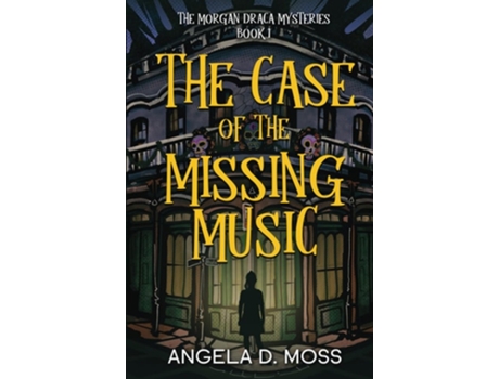 Livro The Case of the Missing Music de Angela D Moss (Inglês - Capa Dura)