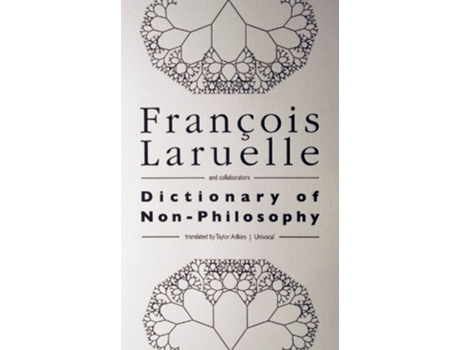 Livro Dictionary of NonPhilosophy Univocal de François Laruelle (Inglês)