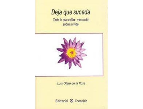 Livro Deja que suceda de Luis Otero De La Rosa