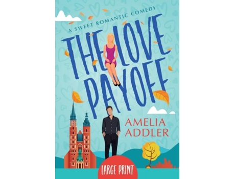 Livro The Love Payoff de Amelia Addler (Inglês)
