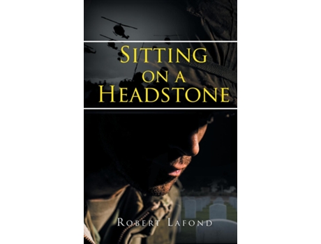 Livro Sitting on a Headstone de Robert Lafond (Inglês)