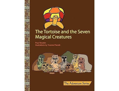 Livro The Tortoise and the Seven Magical Creatures de Paul Nnodim (Inglês)