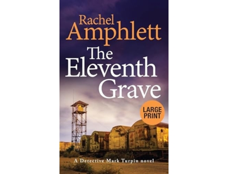 Livro The Eleventh Grave A Detective Mark Turpin crime thriller de Rachel Amphlett (Inglês - Capa Dura)