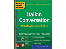 Livro practice makes perfect: italian conversation, premium second edition de marcel danesi (inglês)