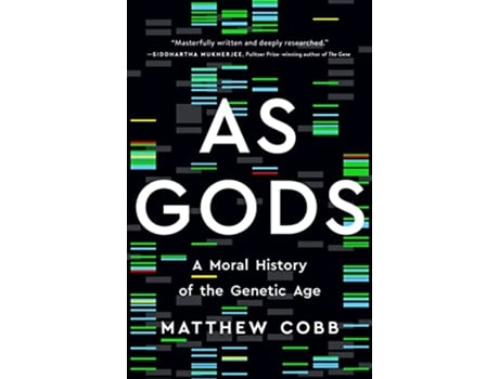 Livro As Gods A Moral History of the Genetic Age de Matthew Cobb (Inglês - Capa Dura)