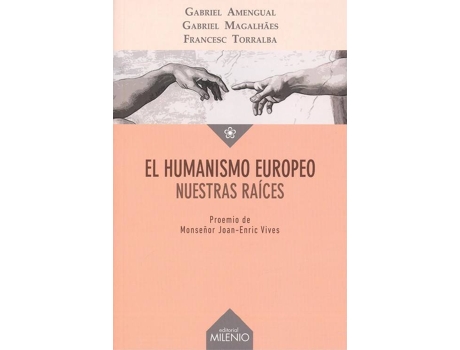 Livro El Humanismo Europeo Nuestras Raíces de Varios Autores