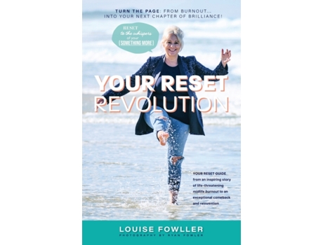 Livro Your Reset Revolution: Burnout to Brilliance Louise Fowller (Inglês)