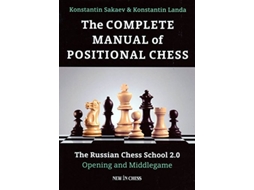 Livro Complete Manual of Positional Chess Volume 1 de Konstantin Sakaev e Kostantin Landa (Inglês)