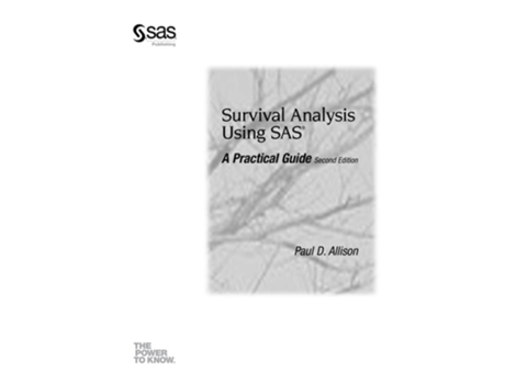 Livro Survival Analysis Using Sas A Practical Guide, Second Edition De Paul D Allison (inglês)