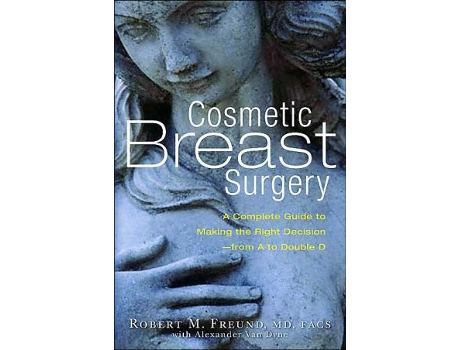 Livro Cosmetic Breast Surgery de Robert M Freund e Alexander Van Dyne (Inglês)