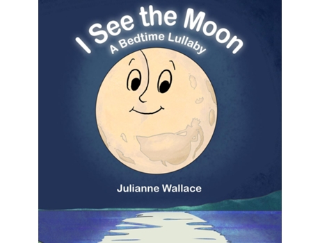 Livro I See the Moon de Julianne Wallace (Inglês)