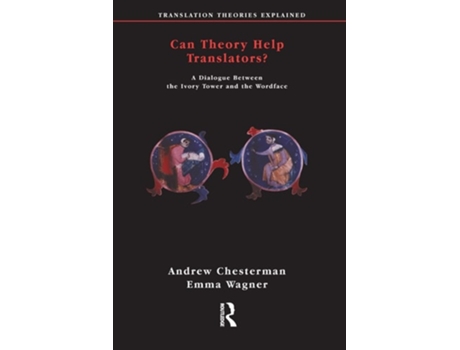 Livro Can Theory Help Translators? De Andrew Chesterman E Emma Wagner (inglês)