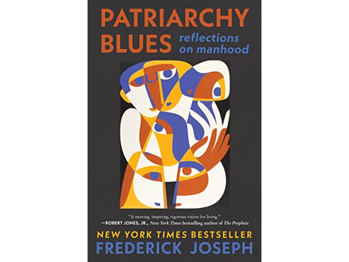 Livro Patriarchy Blues de Frederick Joseph (Inglês)