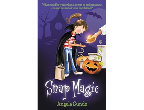 Livro Snap Magic de Angela Sunde (Inglês)
