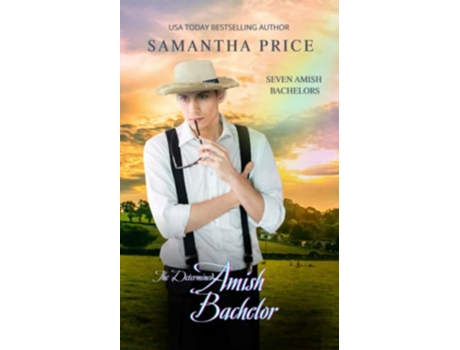 Livro The Determined Amish Bachelor Seven Amish Bachelors de Samantha Price (Inglês)