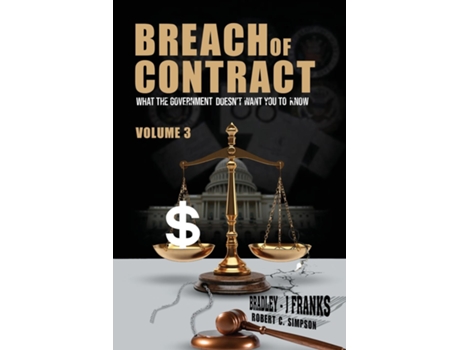 Livro Breach of Contract What the Government doesnt want you to know de Bradley J Franks (Inglês)