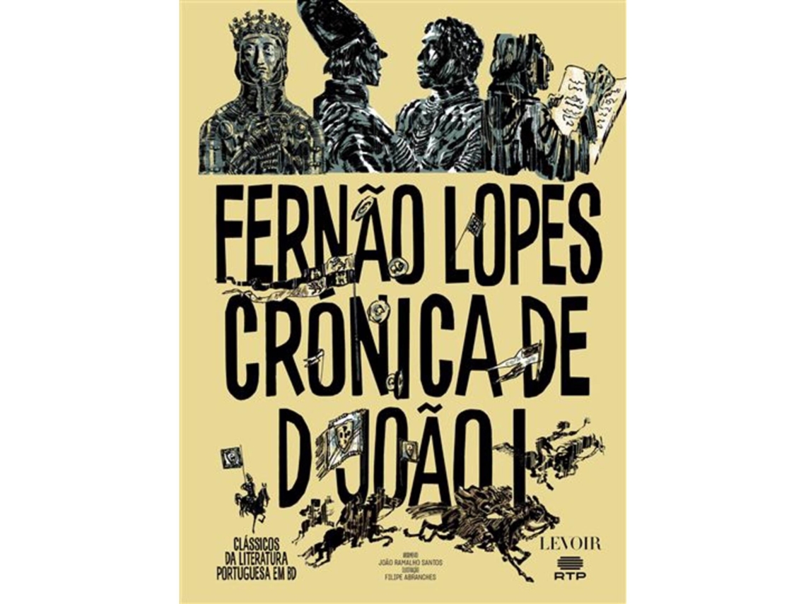 Livro Crónica D. João I de Fernão Lopes e João Ramalho Santos (Português)