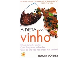 Livro A Dieta do Vinho de Roger Corder