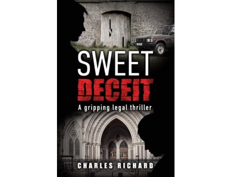 Livro Sweet Deceit A Gripping Legal Thriller de Charles Richard (Inglês)
