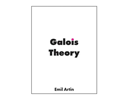 Livro Galois Theory Lectures Delivered at the University of Notre Dame de Emil Artin (Inglês - Capa Dura)