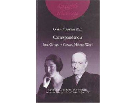 Livro Correspondencia, Jose Ortega Y Gasset, Helene Weyl