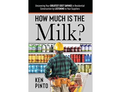 Livro How Much Is the Milk de Ken Pinto (Inglês - Capa Dura)