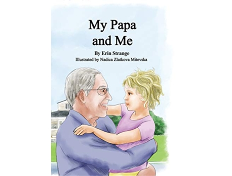 Livro My Papa and Me de Erin Strange (Inglês)