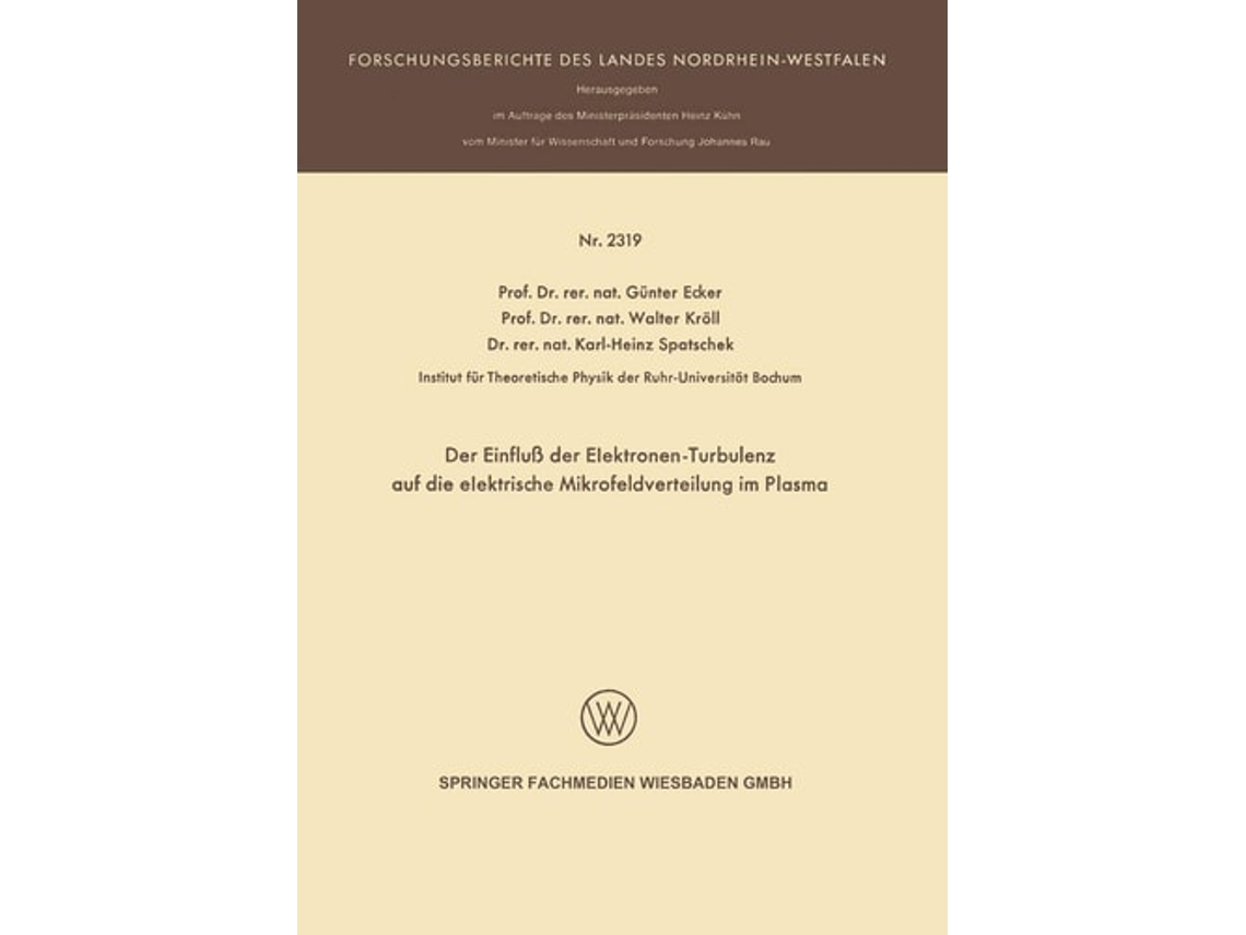 Livro Der Einflu Der Elektronen-turbulenz Auf Die Elektrische Mikrofeldverteilung Im Plasma De Günter Ecker (alemão)