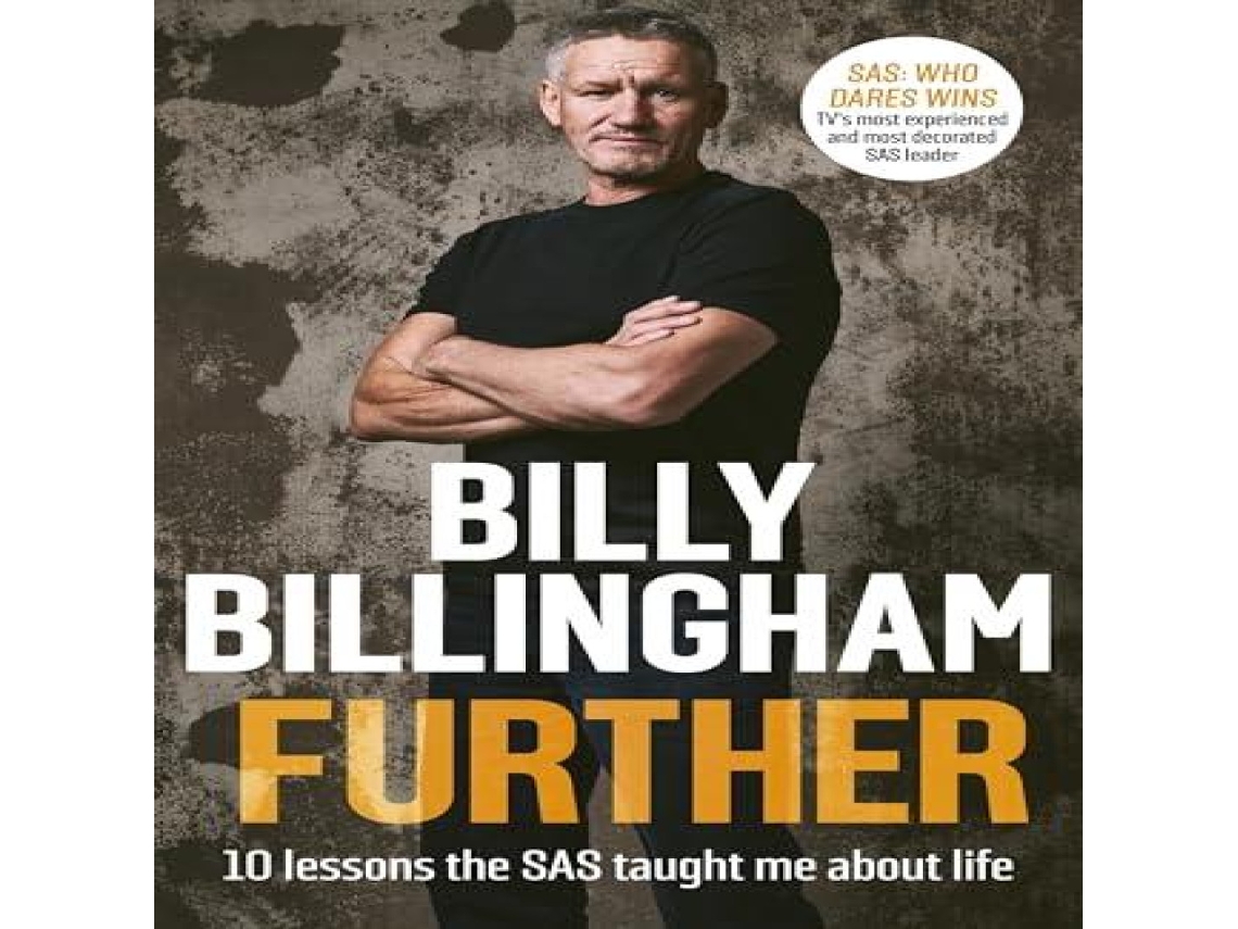 Livro Further 10 lessons the SAS taught me about life de Billy Billingham (Inglês)