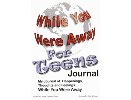 Livro While You Were Away Absence Journal for Teens de Megan Jane Egerton Graham (Inglês)