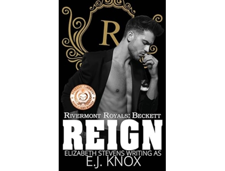 Livro Reign an enemies to lovers high school bully romance Rivermont Royals de EJ Knox Elizabeth Stevens (Inglês)