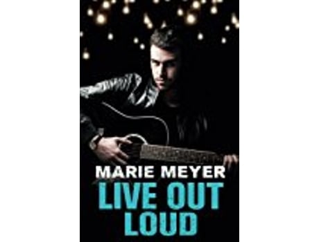 Livro Live Out Loud de Marie Meyer (Inglês)