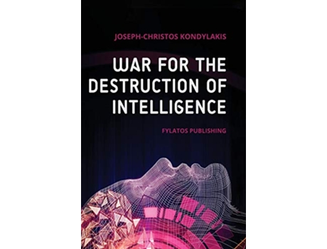 Livro War for the Destruction of Intelligence de Joseph-Christos Kondylakis (Inglês - Capa Dura)