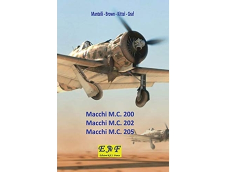 Livro Macchi MC 200 Macchi MC 202 Macchi MC205 Italian Edition de Manteli Brown Kittel Graf (Italiano)
