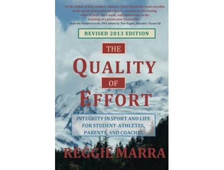 Livro The Quality of Effort Integrity in Sport and Life for StudentAthletes Parents and Coaches de Reggie Marra (Inglês)