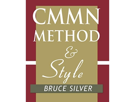 Livro CMMN Method and Style A Practical Guide to Case Management Modeling for Documentation and Execution de Bruce Silver (Inglês)