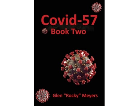 Livro Covid-57 Book Two de Glen Rocky Meyers (Inglês)
