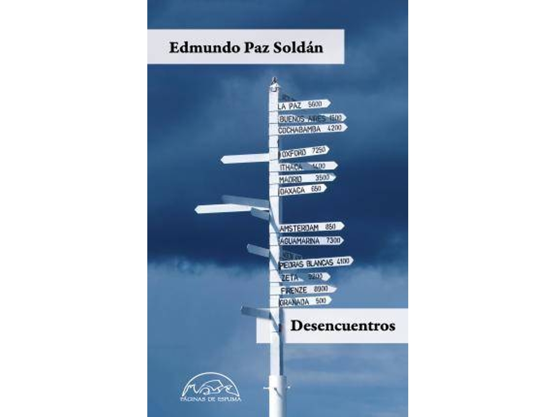 Livro Desencuentros de Edmundo Paz Soldán (Espanhol)