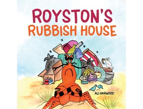 Livro Roystons Rubbish House de Alison Harwood (Inglês)