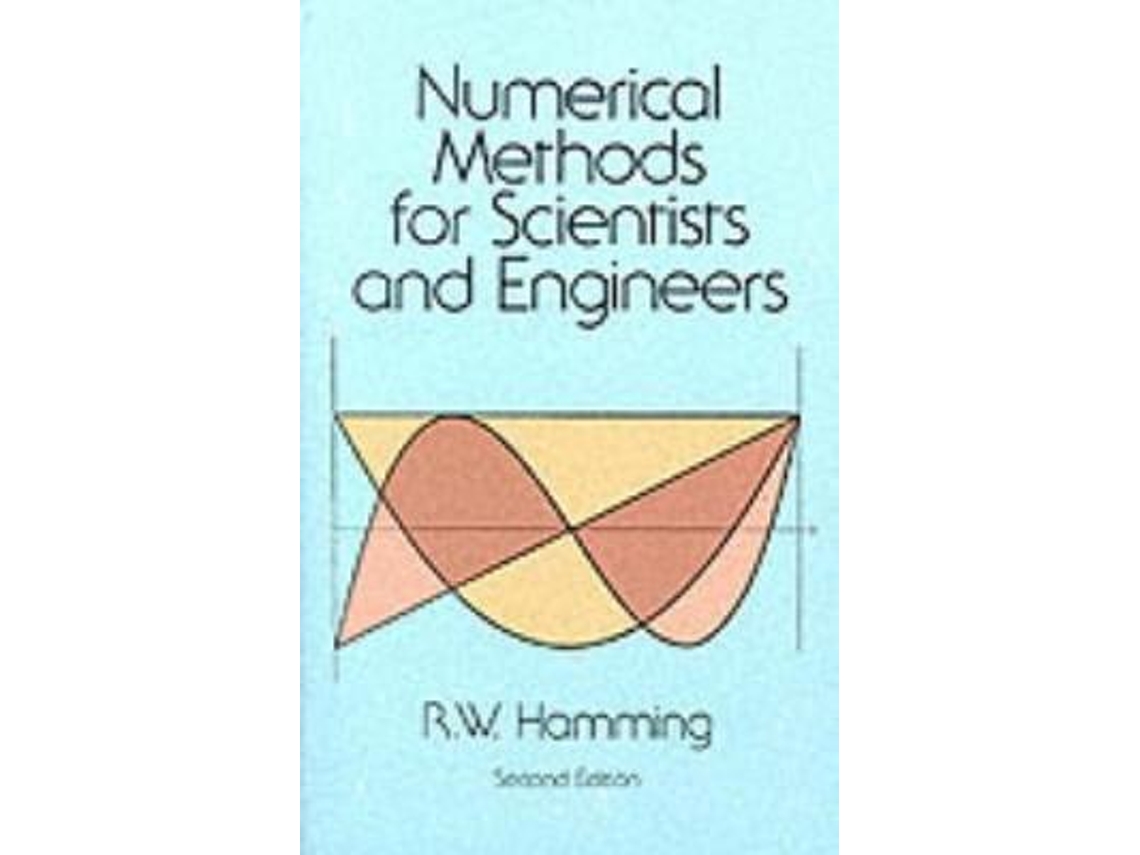 Livro numerical methods for scientists and engineers de richard w. hamming (inglês)