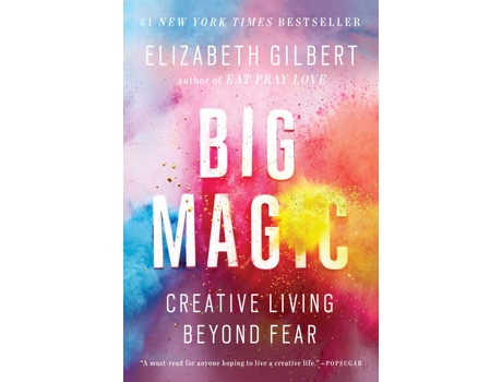 Livro Big Magic de Elizabeth Gilbert