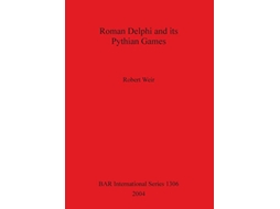 Livro Roman Delphi and its Pythian Games BAR International de Robert Weir (Inglês)