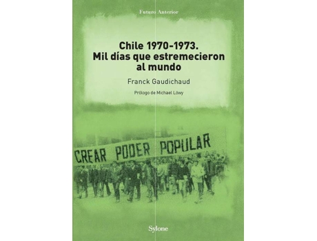 Livro Chile 1970-1973 de Franck Gaudichaud