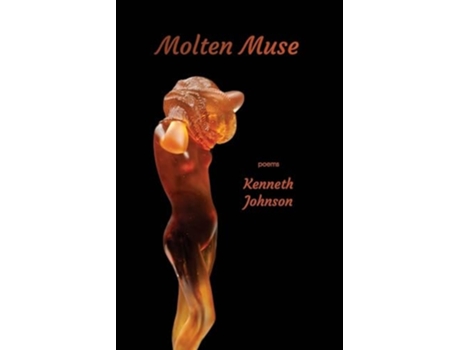 Livro Molten Muse de Kenneth Johnson (Inglês)