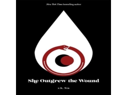 Livro She Outgrew the Wound de rh Sin (Inglês)